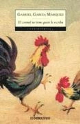 El coronel no tiene quien le escriba; Gabriel García Márquez; 2005