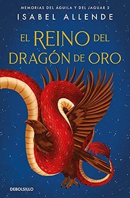 El reino del dragón de oro; Isabel Allende; 2005