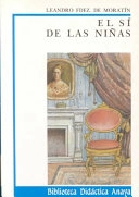 El sí de las niñas; Leandro Fernández de Moratín, María Teresa Barbadillo; 2010
