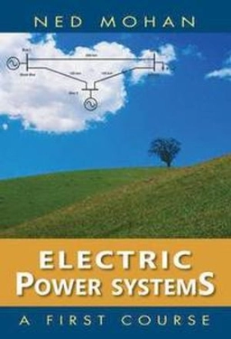 Electric Power Systems; Ned Mohan; 2012