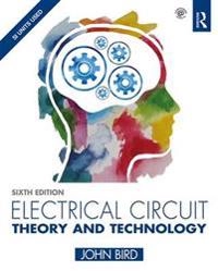 Electrical Circuit Theory and Technology; John Bird; 2017