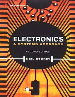 Electronics : a systems approach; Neil Storey; 1998
