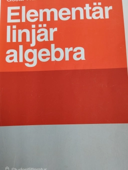 Elementär linjär algebra av Gösta Wahde; Gösta Wahde; 1997