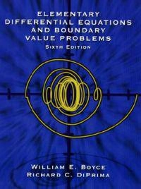 Elementary differential equations and boundary value problems; William E. Boyce; 1997