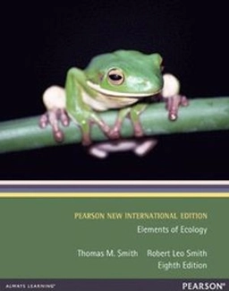 Elements of Ecology: Pearson New International Edition; Thomas M Smith; 2013