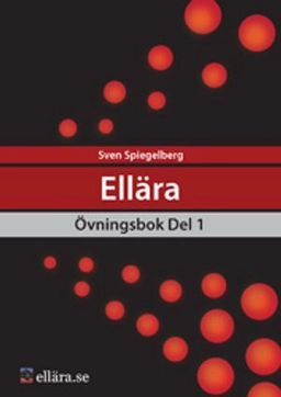Ellära Övningsbok Del 1; Sven Spiegelberg; 2018