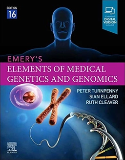 Emery's elements of medical genetics and genomics; Peter D. Turnpenny; 2021