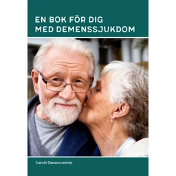 En bok för dig med demenssjukdom; Demenscentrum, Svenskt; 2017