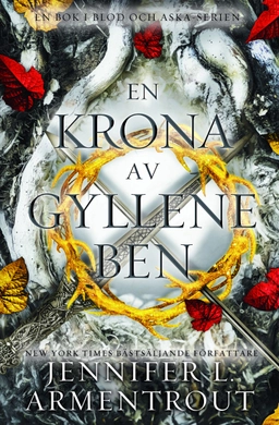 En krona av gyllene ben; Jennifer L. Armentrout; 2023