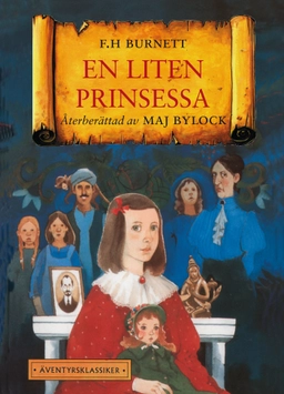 En liten prinsessa; Frances Hodgson Burnett, Maj Bylock; 1998