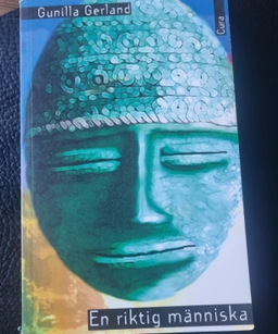 En riktig människa; Gunilla Gerland; 1996