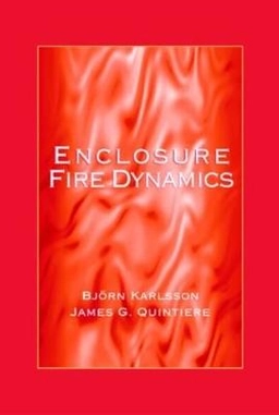 Enclosure fire dynamics; Björn Karlsson; 2000