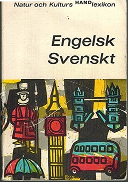 Engelsk-SvensktNatur och Kulturs hand lexikon; Fritiof Freudenthal; 1977