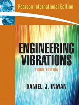 Engineering vibration; Daniel J. Inman; 2009