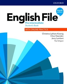 English File: Pre-Intermediate: Student's Book; Christina Latham-Koenig, Clive Oxenden, Jerry Lambert; 2018