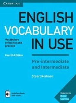 English vocabulary in use : pre-intermediate & intermediate; Stuart Redman, Lynda Edwards; 2017