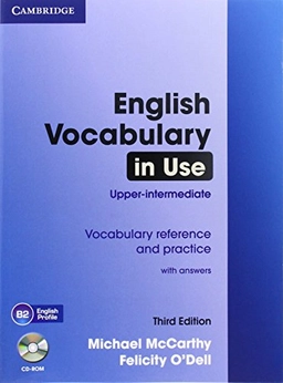 English vocabulary in use : vocabulary reference and practice with answers. · Upper-intermediate; Michael McCarthy; 2012