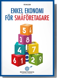 Enkel ekonomi för småföretagare; Per Nilsson; 2018