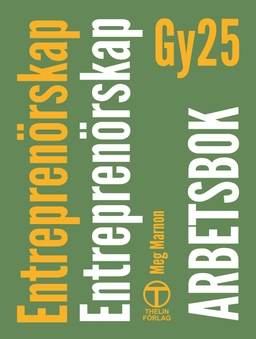 Entreprenörskap Gy25 - Arbetsbok; Meg Marnon; 2025