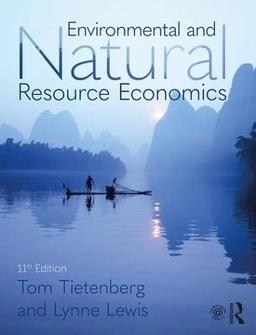 Environmental and natural resource economics; Thomas H. Tietenberg; 2018