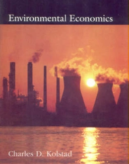 Environmental economics; Charles D. Kolstad; 2000
