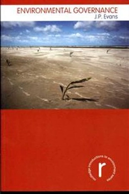 Environmental governance; James P. Evans; 2012