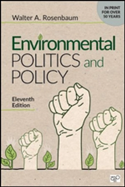 Environmental politics and policy; Walter A. Rosenbaum; 2020