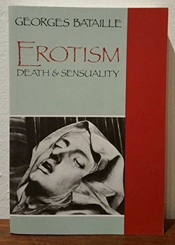 Erotism : death & sensuality; Georges Bataille; 1986