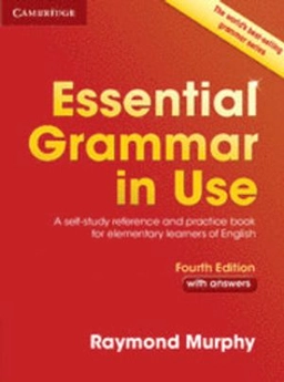 Essential grammar in use : a self-study reference and practice book for elementary students of English : with answers; Raymond Murphy; 2015