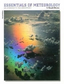 Essentials of Meteorology: An Invitation to the Atmosphere; C. Donald Ahrens; 1998