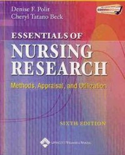 Essentials of nursing research : methods, appraisal, and utilization; Denise F. Polit; 2006