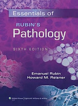 Essentials of Rubin's pathology; Emanuel Rubin, Howard M. Reisner; 2014