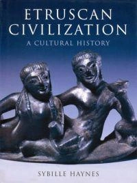 Etruscan Civilization; SYBILLE HAYNES; 2005