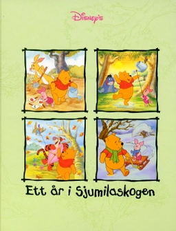 Ett år i Sjumilaskogen; Anna Ling-Meijer, Annika Johnsson, Disney Enterprises (1996-); 2001