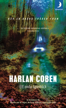 Ett enda ögonblick; Harlan Coben; 2006