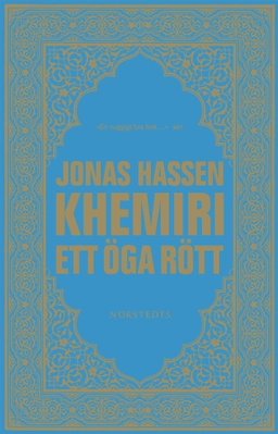 Ett öga rött; Jonas Hassen Khemiri; 2007