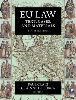 EU law : text, cases, and materials; Paul Craig; 2011