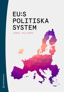 EU:s politiska system -; Jonas Tallberg; 2025