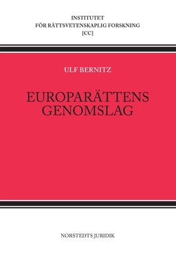 Europarättens genomslag; Ulf Bernitz; 2012