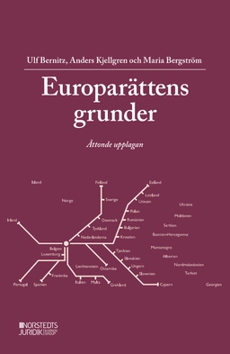 Europarättens grunder; Ulf Bernitz, Anders Kjellgren, Maria Bergström; 2026