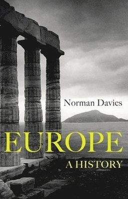 Europe; Norman Davies; 2014