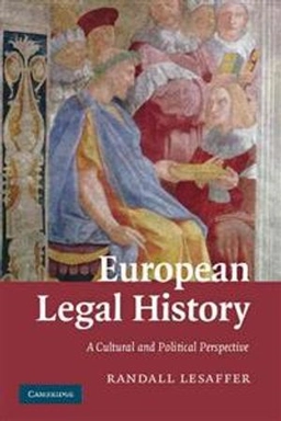 European legal history : a cultural and political perspective; Randall Lesaffer; 2009