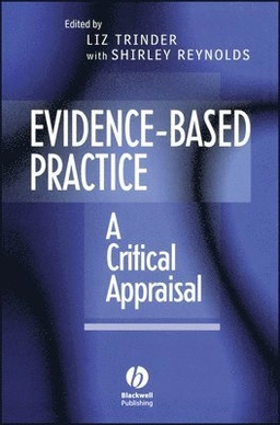 Evidence-based practice - a critical appraisal; Liz Trinder; 2000