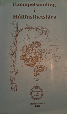 Exempelsamling i Hållfasthetslära; Ragnar Lundell, Per-Lennart Larsson; 2000