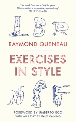 Exercises in style; Raymond Queneau; 2013