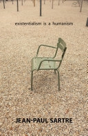 Existentialism is a humanism; Jean-Paul Sartre, John. Kulka, Arlette. Elkaïm-Sartre; 2007