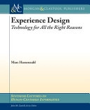 Experience Design: Technology for All the Right Reasons; Marc Hassenzahl; 2010