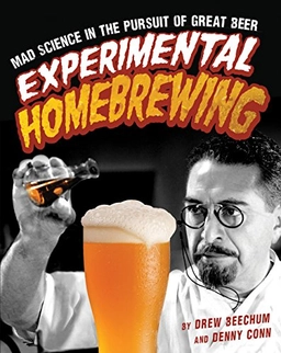 Experimental Homebrewing; Beechum Drew, Conn Denny; 2014