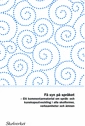 Få syn på språket : ett kommentarmaterial om språk- och kunskapsutveckling i alla skolformer, verksamheter och ämnen  (Grundskolans läroplan 2011); Skolverket; 2012