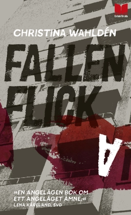 Fallen flicka; Christina Wahldén; 2017